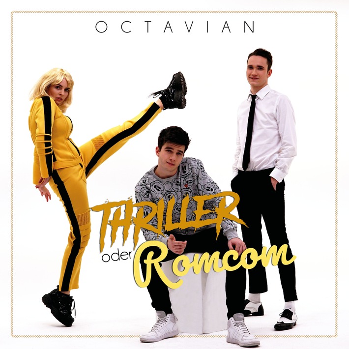 „Thriller oder Romcom“: Octavian legt zum Start in das Jahr nach