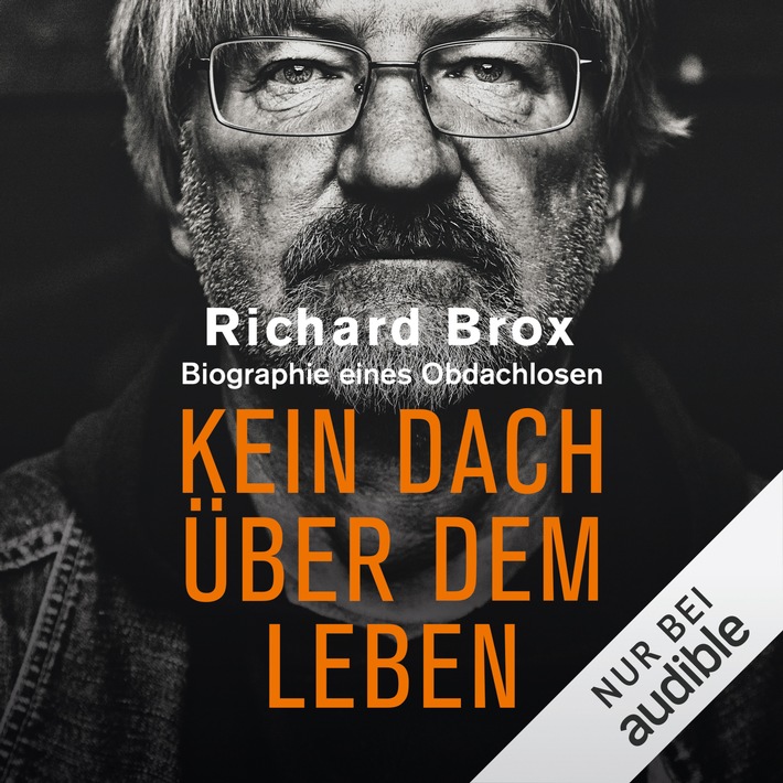 Hörbuch-Tipp: "Kein Dach über dem Leben" von Richard Brox - Biographie des wohl bekanntesten Obdachlosen Deutschlands