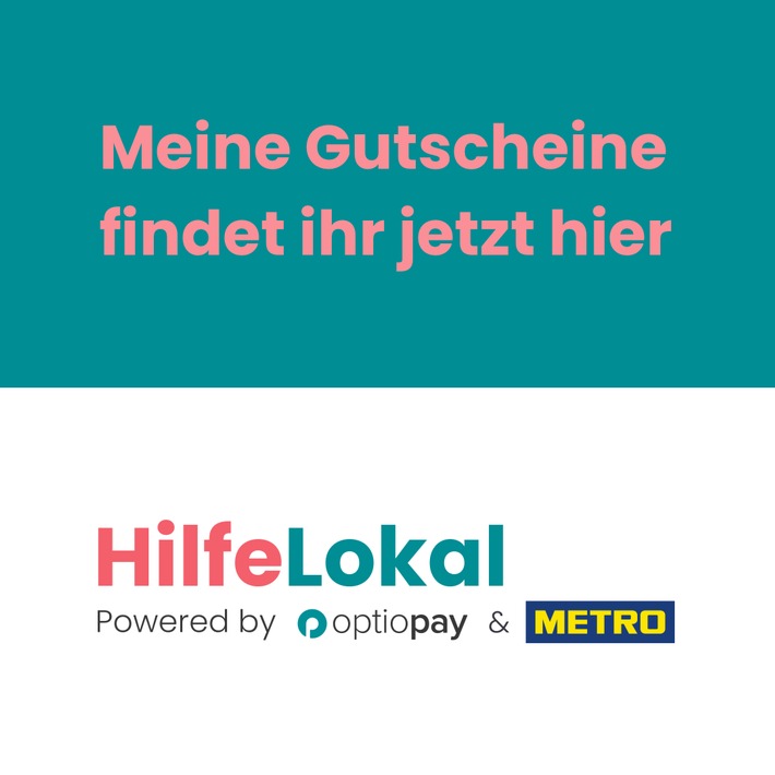 HilfeLokal.de hilft bei Bewältigung der Corona-Krise / METRO unterstützt Gastronomen mit digitaler Gutscheinlösung