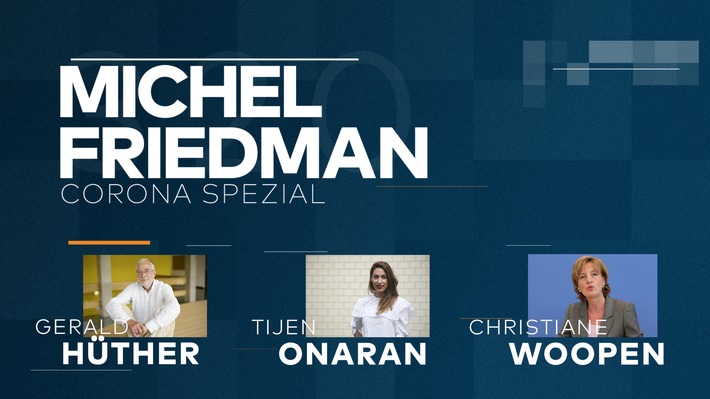 "Michel Friedman - Corona Spezial" morgen um 16.05 Uhr auf WELT / Neu: Aus dem Home Office - Gespräche zu den Themen, die uns jetzt bewegen