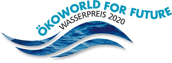 ÖKOWORLD vergibt Umweltpreis: ÖKOWORLD FOR FUTURE – Wasserpreis 2020 / Gefördert werden innovative Projekte – Dotierungen in drei Kategorien zwischen 10.000 Euro und 25.000 Euro