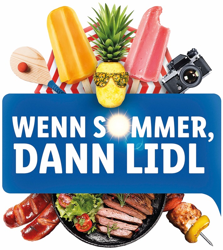 Mit "Wenn Sommer, dann Lidl" startet Lidl in die sonnig-warme Jahreszeit / Lidl präsentiert sich mit der neuen Kampagne als die Einkaufsstätte für einen gelungenen Sommer