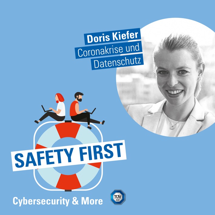 TÜV SÜD-Podcast „Safety First“: Coronakrise und Datenschutz