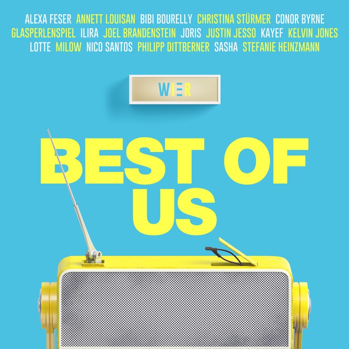 18 Künstler. Ein Song: Radio feiert mit dem Song "Best of us" das "Wir"