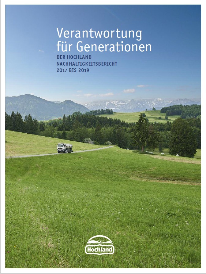 Hochland Deutschland legt dritten Nachhaltigkeitsbericht vor - Verantwortung für Generationen