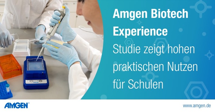 Amgen Biotech Experience: Studie zeigt hohen praktischen Nutzen für Schulen