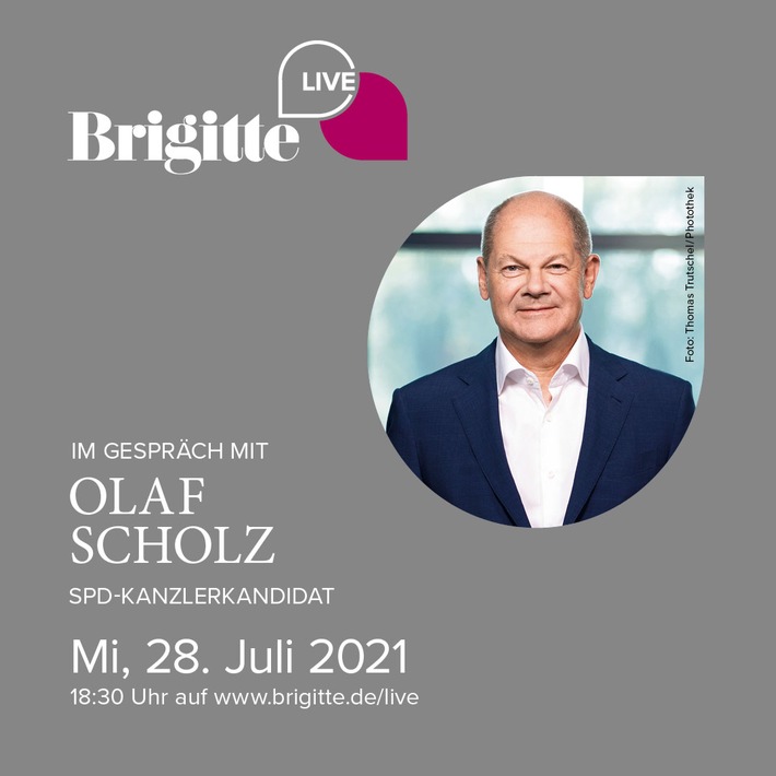 Presseeinladung & Terminankündigung: BRIGITTE LIVE im Gespräch mit Olaf Scholz