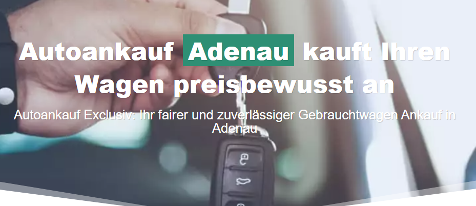 Pkw Ankauf in Adenau: Autoankauf Exclusiv