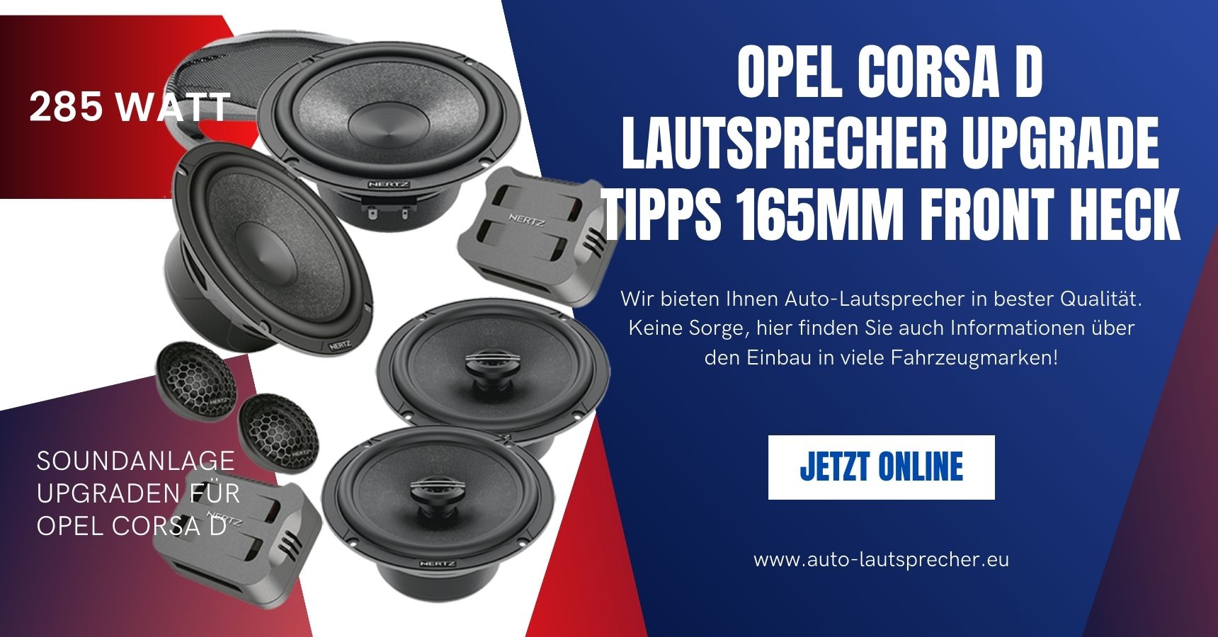Opel Corsa D Lautsprecher Upgrade Tipps 165mm Front Heck