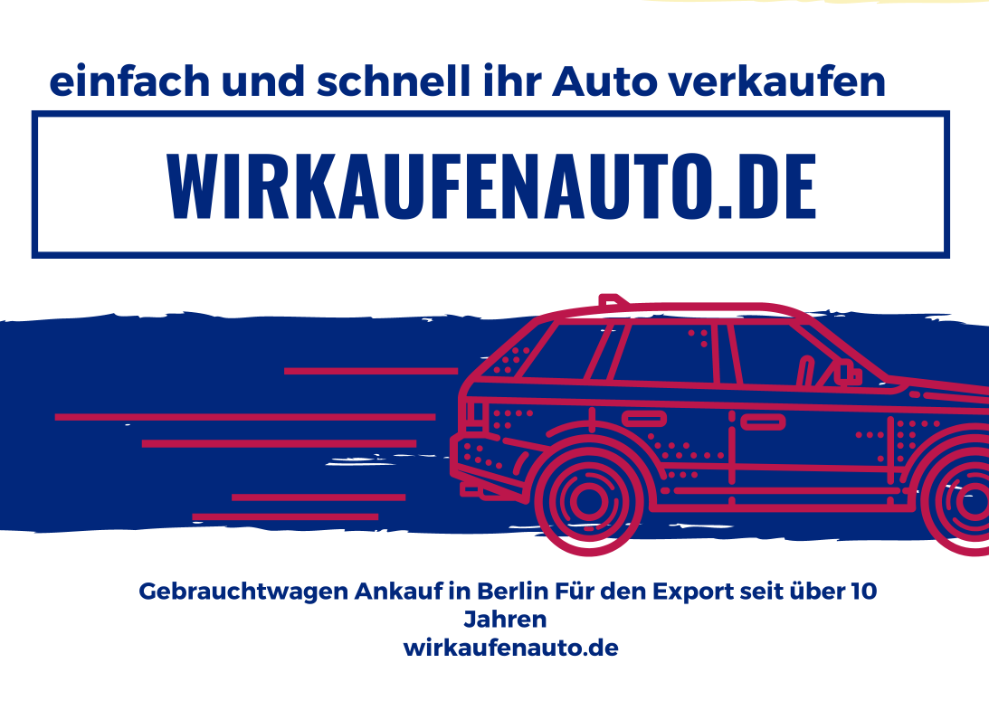 Auto verkaufen in Berlin? WirKaufenAuto macht es möglich!